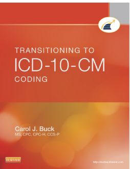 Transitioning to ICD-10-CM Coding - E-Book Transitioning to ICD-10-CM Coding - E-Book