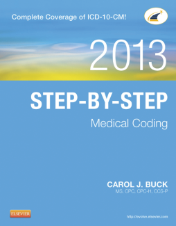 Step-by-Step Medical Coding, 2013 Edition - E-Book Step-by-Step Medical Coding, 2013 Edition - E-Book