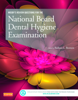 Mosby's Review Questions for the National Board Dental Hygiene Examination - E-Book Mosby's Review Questions for the National Board Dental Hygiene Examination - E-Book