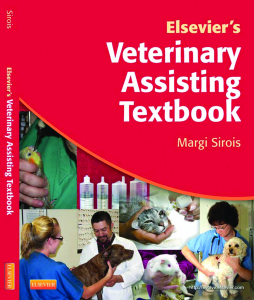 Elsevier's Veterinary Assisting Textbook - E-Book
