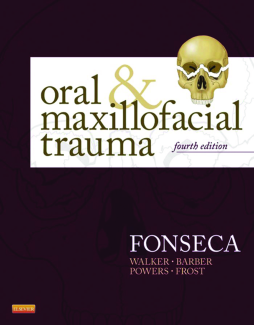 Oral and Maxillofacial Trauma - E-Book Oral and Maxillofacial Trauma - E-Book