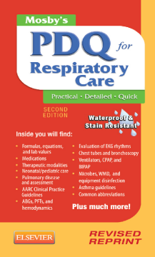 Mosby's PDQ for Respiratory Care - Revised Reprint - E-Book Mosby's PDQ for Respiratory Care - Revised Reprint - E-Book