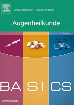 BASICS Augenheilkunde BASICS Augenheilkunde
