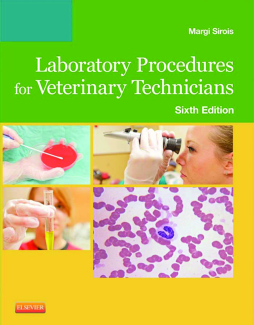 Laboratory Procedures for Veterinary Technicians - E-Book Laboratory Procedures for Veterinary Technicians - E-Book