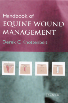 Handbook of Equine Wound Management E-Book Handbook of Equine Wound Management E-Book