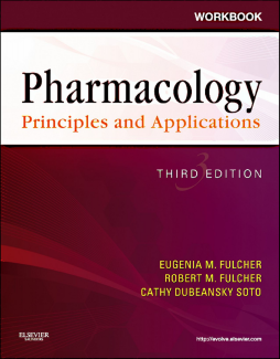 Workbook for Pharmacology: Principles and Applications - E-Book Workbook for Pharmacology: Principles and Applications - E-Book