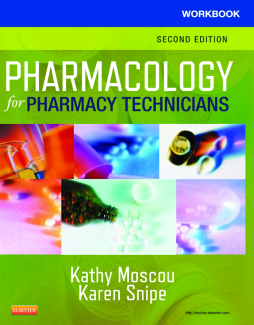 Workbook for Pharmacology for Pharmacy Technicians - E-Book Workbook for Pharmacology for Pharmacy Technicians - E-Book