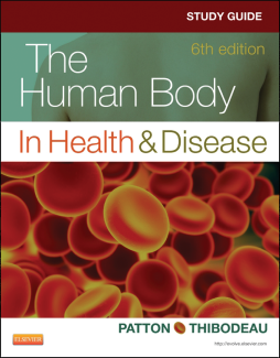Study Guide for The Human Body in Health & Disease - E-Book Study Guide for The Human Body in Health & Disease - E-Book
