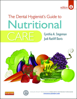 The Dental Hygienist's Guide to Nutritional Care - E-Book The Dental Hygienist's Guide to Nutritional Care - E-Book