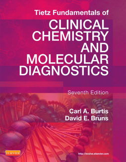 Tietz Fundamentals of Clinical Chemistry and Molecular Diagnostics - E-Book Tietz Fundamentals of Clinical Chemistry and Molecular Diagnostics - E-Book