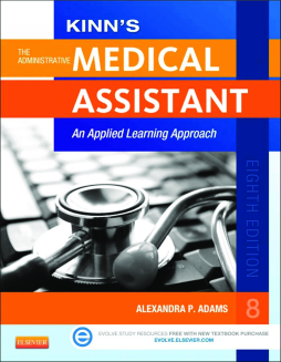 Kinn's The Administrative Medical Assistant - E-Book Kinn's The Administrative Medical Assistant - E-Book