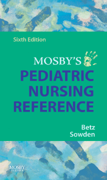 Mosby's Pediatric Nursing Reference - E-Book Mosby's Pediatric Nursing Reference - E-Book