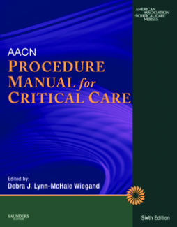 AACN Procedure Manual for Critical Care - E-Book AACN Procedure Manual for Critical Care - E-Book