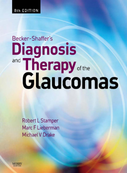 Becker-Shaffer's Diagnosis and Therapy of the Glaucomas E-Book Becker-Shaffer's Diagnosis and Therapy of the Glaucomas E-Book