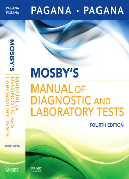 Mosby's Manual of Diagnostic and Laboratory Tests - E-Book Mosby's Manual of Diagnostic and Laboratory Tests - E-Book