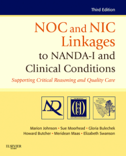 NOC and NIC Linkages to NANDA-I and Clinical Conditions - E-Book