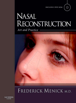 Nasal Reconstruction: Art and Practice E-Book