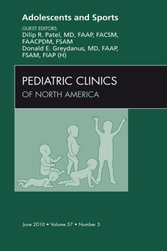 Adolescents and Sports, An Issue of Pediatric Clinics - E-Book Adolescents and Sports, An Issue of Pediatric Clinics - E-Book