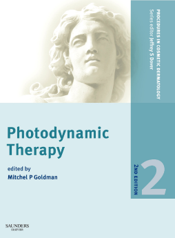 Procedures in Cosmetic Dermatology Series: Photodynamic Therapy E-Book Procedures in Cosmetic Dermatology Series: Photodynamic Therapy E-Book