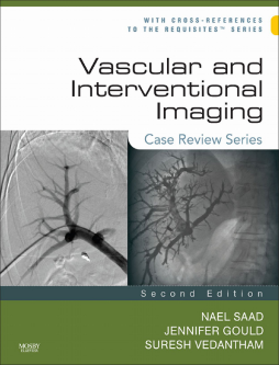 Vascular and Interventional Imaging: Case Review Series E-Book Vascular and Interventional Imaging: Case Review Series E-Book