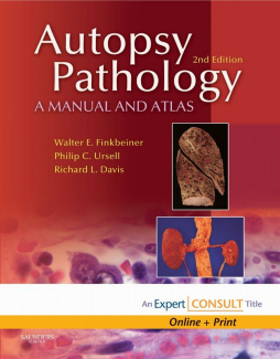Autopsy Pathology: A Manual and Atlas E-Book Autopsy Pathology: A Manual and Atlas E-Book