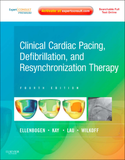 Clinical Cardiac Pacing, Defibrillation and Resynchronization Therapy E-Book Clinical Cardiac Pacing, Defibrillation and Resynchronization Therapy E-Book