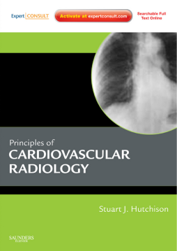 Principles of Cardiovascular Radiology E-Book Principles of Cardiovascular Radiology E-Book