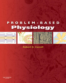 Problem-Based Physiology E-Book Problem-Based Physiology E-Book