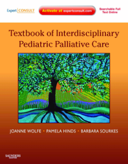 Textbook of Interdisciplinary Pediatric Palliative Care E-Book