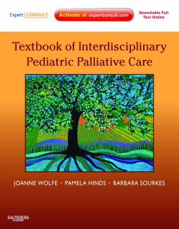 Textbook of Interdisciplinary Pediatric Palliative Care E-Book Textbook of Interdisciplinary Pediatric Palliative Care E-Book