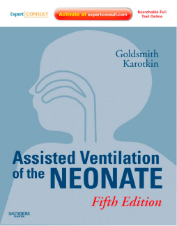 Assisted Ventilation of the Neonate Assisted Ventilation of the Neonate