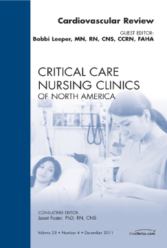 Cardiac Review, An Issue of Critical Care Nursing Clinics - E-Book Cardiac Review, An Issue of Critical Care Nursing Clinics - E-Book
