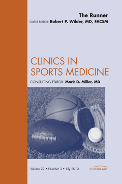 The Runner, An Issue of Clinics in Sports Medicine - E-Book The Runner, An Issue of Clinics in Sports Medicine - E-Book