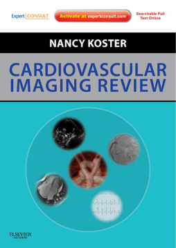 Cardiovascular Imaging Review E-Book Cardiovascular Imaging Review E-Book