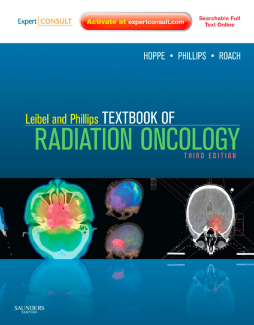 Leibel and Phillips Textbook of Radiation Oncology - E-Book Leibel and Phillips Textbook of Radiation Oncology - E-Book