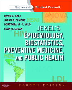 Jekel's Epidemiology, Biostatistics and Preventive Medicine E-Book Jekel's Epidemiology, Biostatistics and Preventive Medicine E-Book