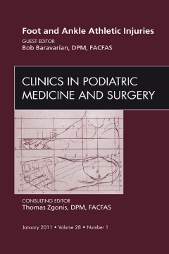 Foot and Ankle Athletic Injuries, An Issue of Clinics in Podiatric Medicine and Surgery - E-Book