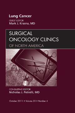 Lung Cancer, An Issue of Surgical Oncology Clinics - E-Book