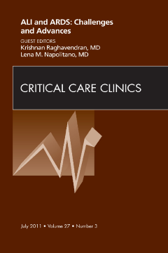 Severe Acute Respiratory Distress Syndrome, An Issue of Critical Care Clinics - E-Book Severe Acute Respiratory Distress Syndrome, An Issue of Critical Care Clinics - E-Book