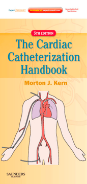 Cardiac Catheterization Handbook E-Book Cardiac Catheterization Handbook E-Book
