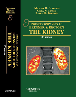 Pocket Companion to Brenner and Rector's The Kidney E-Book