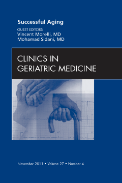 Successful Aging , An Issue of Clinics in Geriatric Medicine - E-Book