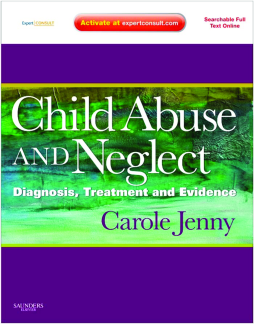 Child Abuse and Neglect E-Book Child Abuse and Neglect E-Book