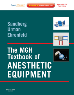 The MGH Textbook of Anesthetic Equipment E-Book