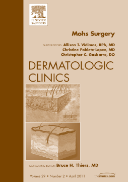 Mohs Surgery, An Issue of Dermatologic Clinics - E-Book Mohs Surgery, An Issue of Dermatologic Clinics - E-Book