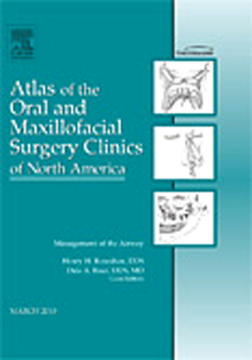Management of the Airway, An Issue of Atlas of the Oral and Maxillofacial Surgery Clinics - E-Book Management of the Airway, An Issue of Atlas of the Oral and Maxillofacial Surgery Clinics - E-Book