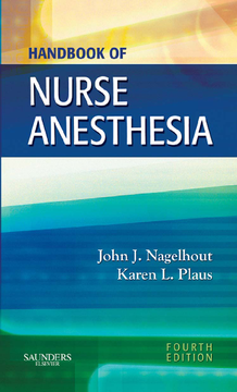 Handbook of Nurse Anesthesia - E-Book
