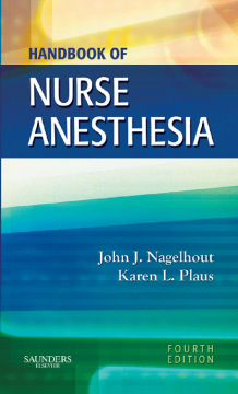 Handbook of Nurse Anesthesia - E-Book Handbook of Nurse Anesthesia - E-Book