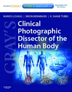 Gray's Clinical Photographic Dissector of the Human Body E-Book Gray's Clinical Photographic Dissector of the Human Body E-Book