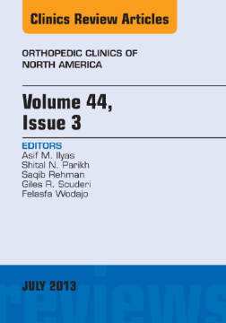 Volume 44, Issue 3, An Issue of Orthopedic Clinics, E-Book